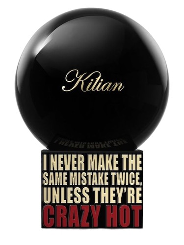 I Never Make The Same Mistake Twice, Unless They're Crazy Hot