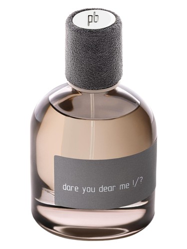 Dare you dear me !/?